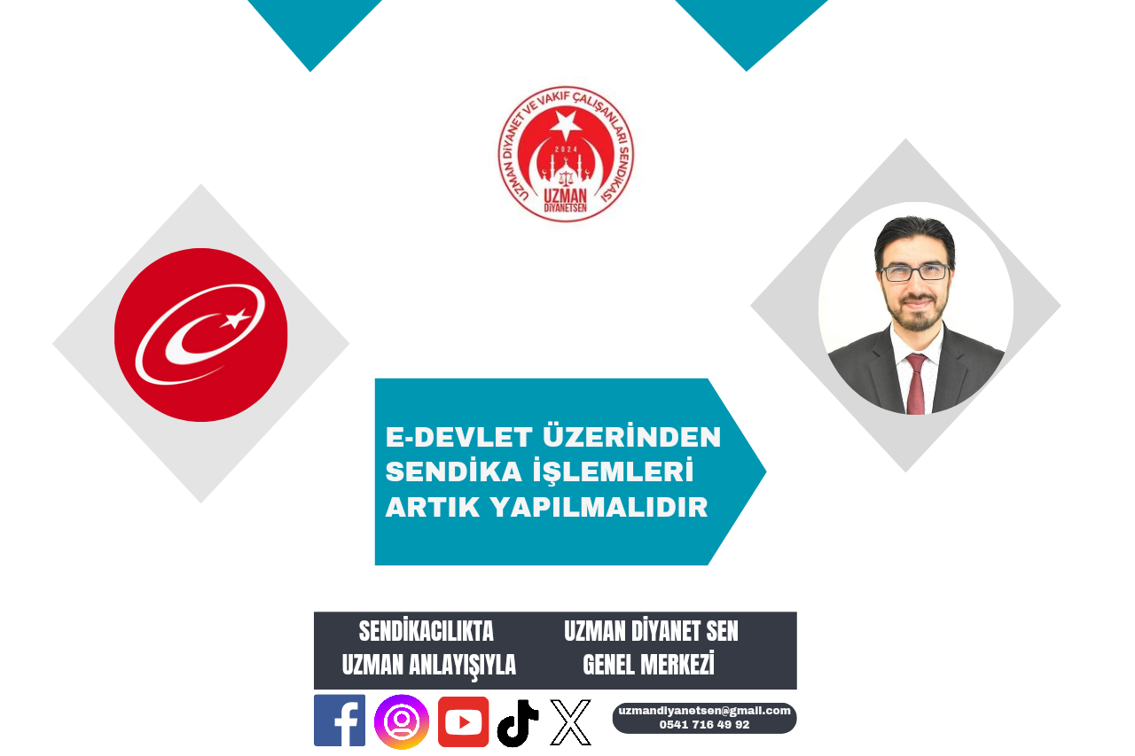 E-Devlet Üzerinden Sendika İşlemlerini Artık Yapılmalıdır