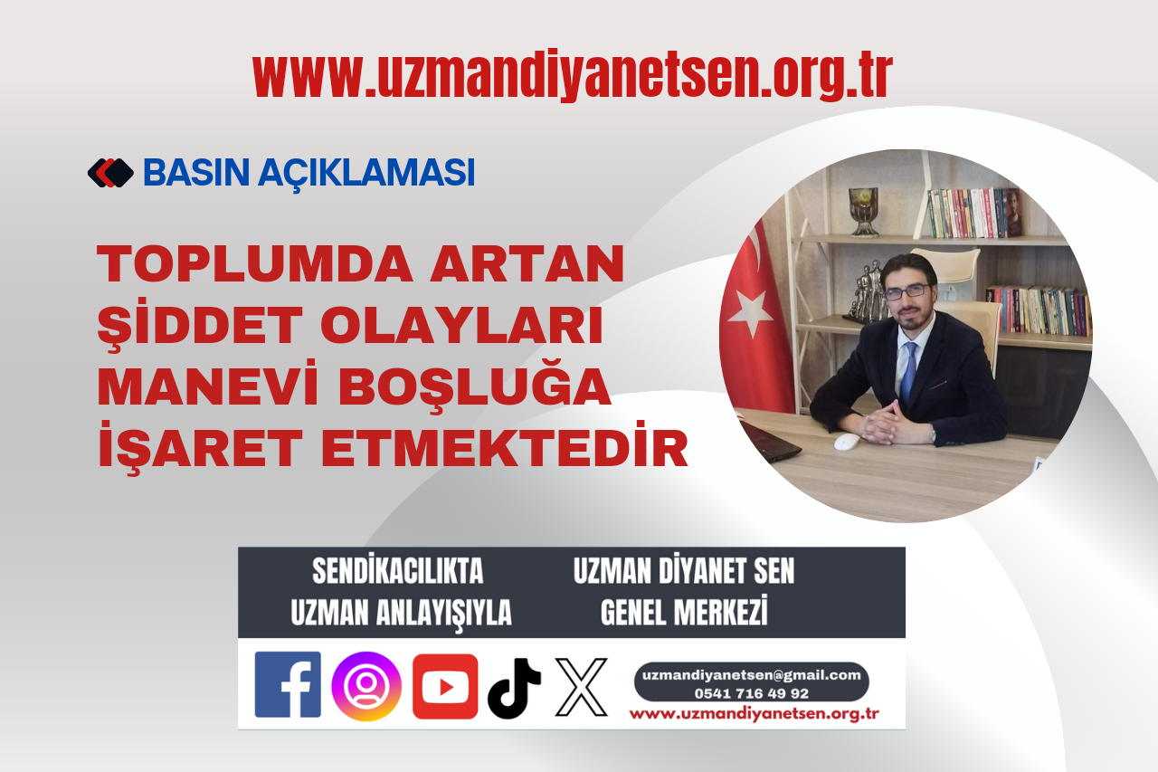 Toplumda Artan Şiddet Olayları Manevi Boşluğa İşaret Etmektedir 