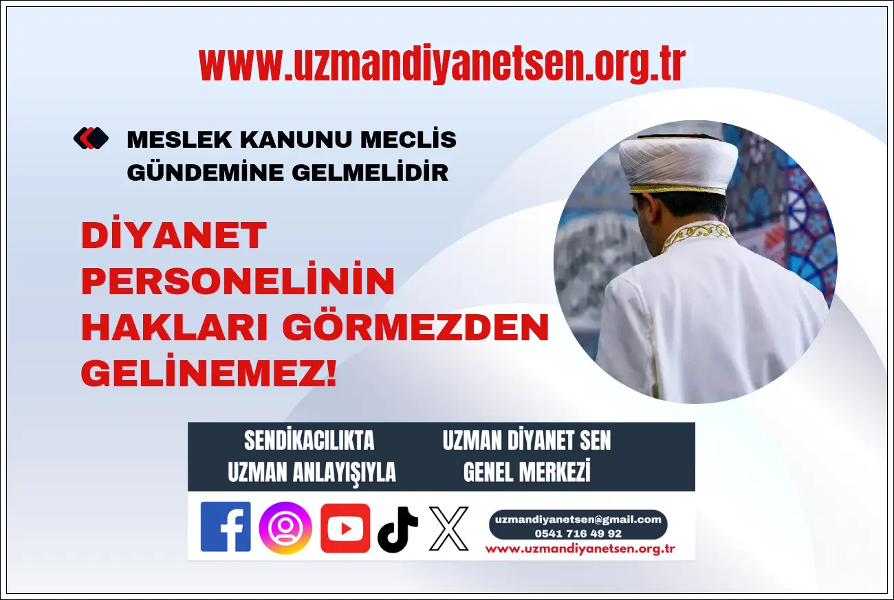 Diyanet Personellerinin Hakları Görmezden Gelinemez!