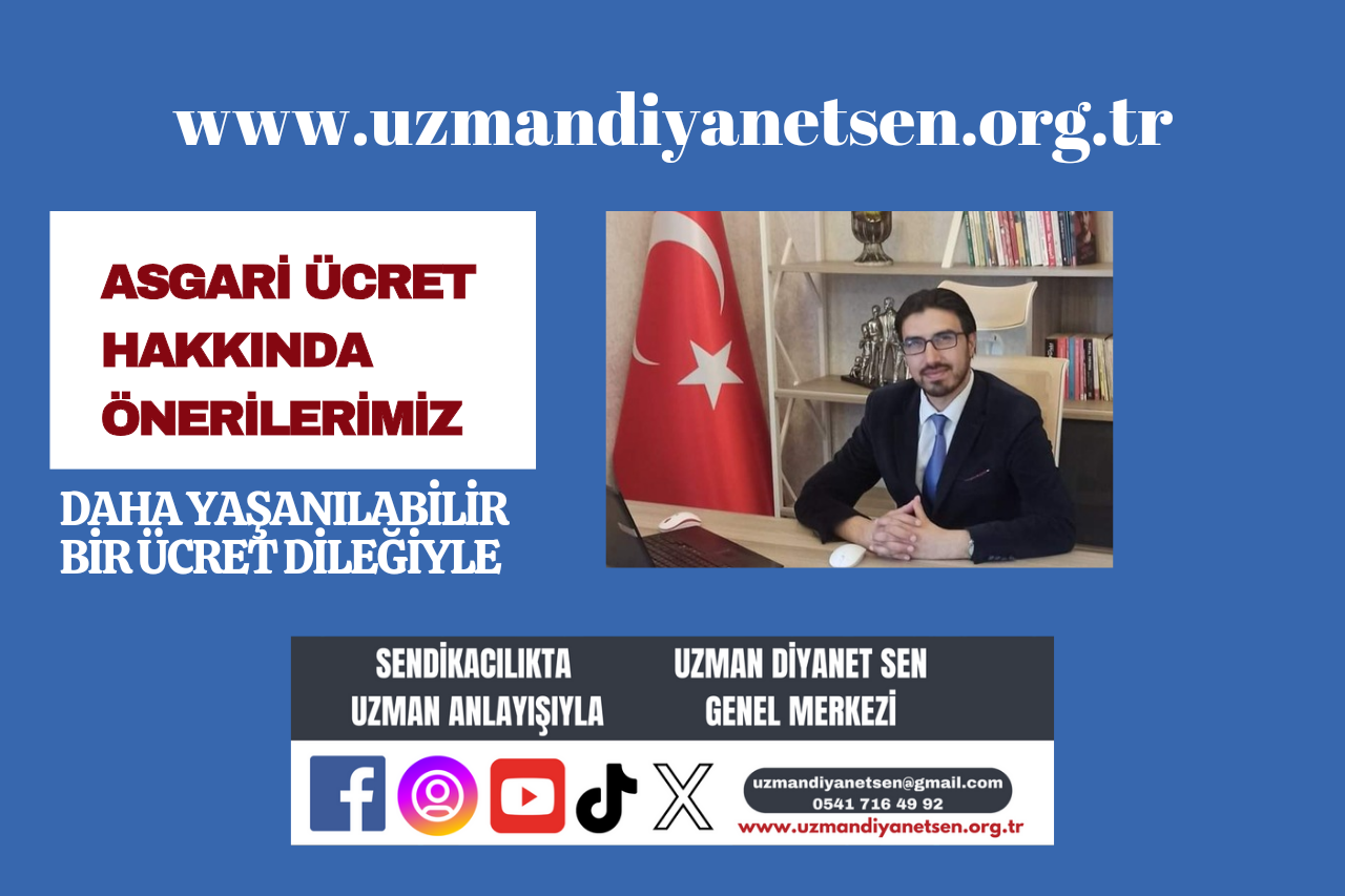 Asgari Ücret Hakkındaki Görüşlerimiz