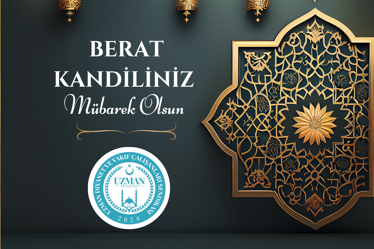 Uzman Diyanet-Sen'den Berat Kandili Mesajı