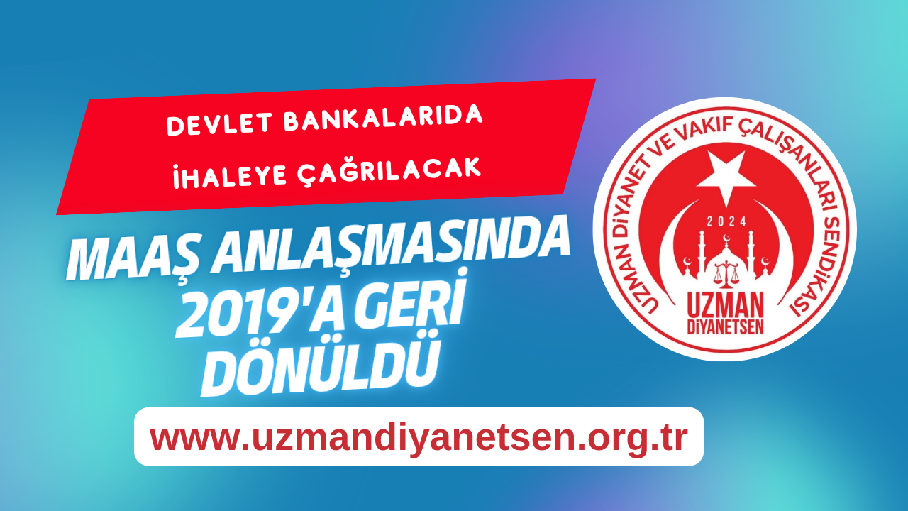 Maaş Anlaşmasında 2019'a Geri Dönüldü